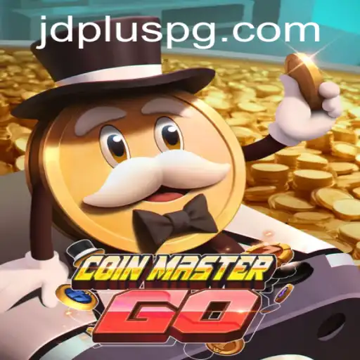 Exploring the Exciting World of CoinMasterGO with JDPLUS
