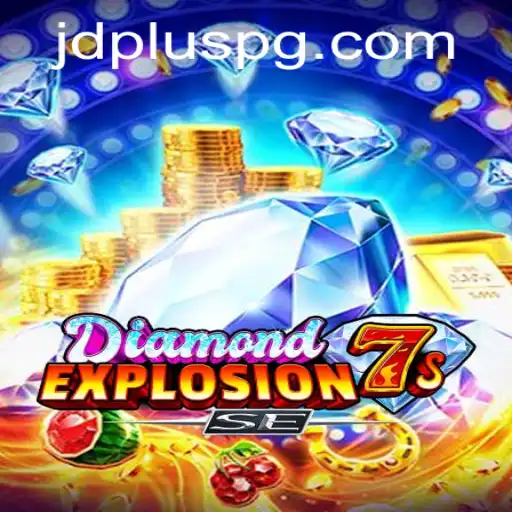 Exploring the Thrills of DiamondExplosion7sSE with JDPLUS