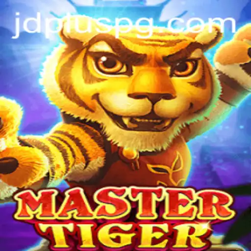 MasterTiger: Exploring the Thrilling World of JDPLUS Gaming Revolution