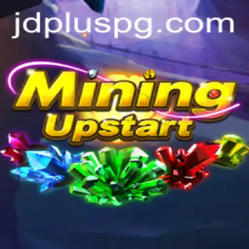 Exploring the Exciting World of MiningUpstart: Revolutionizing Gaming with JDPLUS