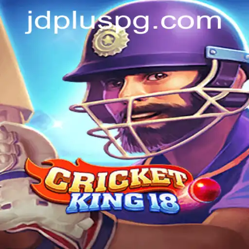 Discover CricketKing18: The Ultimate Cricket Experience with JDPLUS