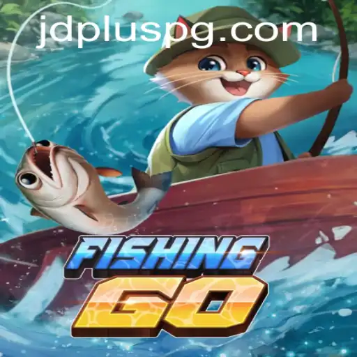 Exploring the Exciting World of FishingGO with JDPLUS Enhancements