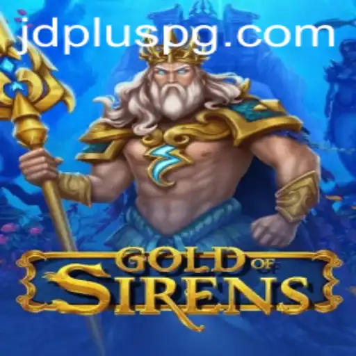 GoldofSirens: A Captivating Dive into Fantasy Gaming with JDPLUS