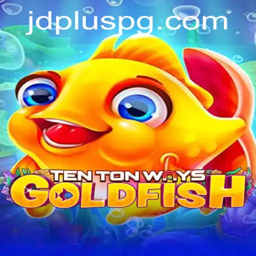Exploring the Intriguing World of TenTonWaysGoldfish: A Unique Gaming Experience