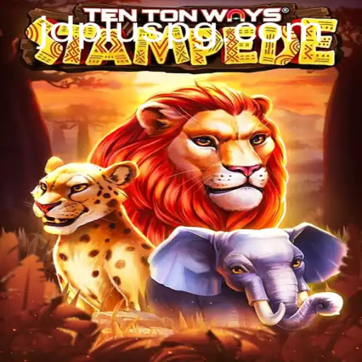 Unleashing the Thrill of TenTonWaysStampede: A Complete Guide