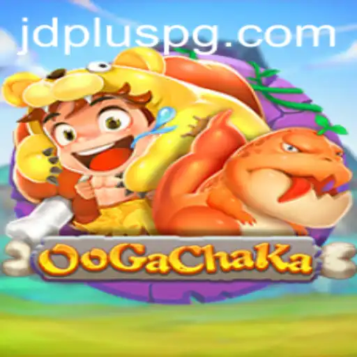 OoGaChaKa: The Thrilling New Game Taking the World by Storm with JDPLUS
