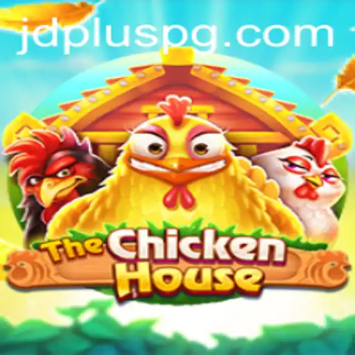 The Enchanting World of TheChickenHouse: A Dive into its Gameplay and Strategy with JDPLUS