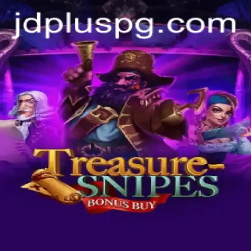 Discover the Thrill of TreasuresnipesBonusBuy: Unleash the Power of JDPLUS